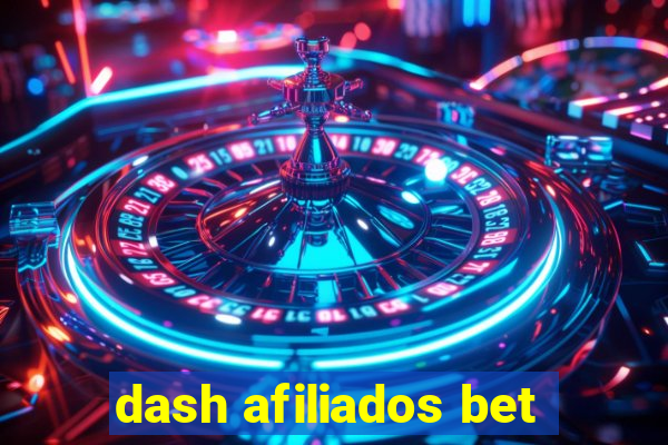 dash afiliados bet