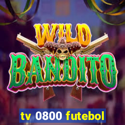 tv 0800 futebol