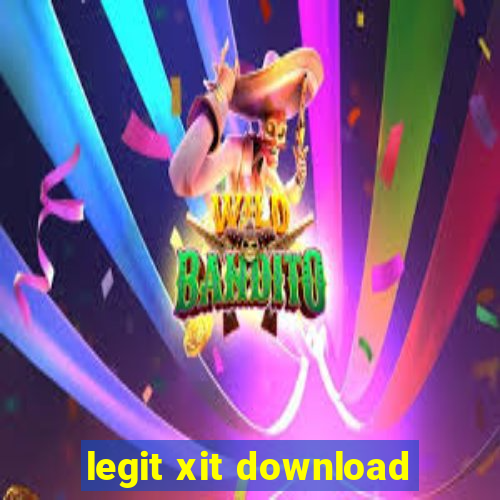 legit xit download