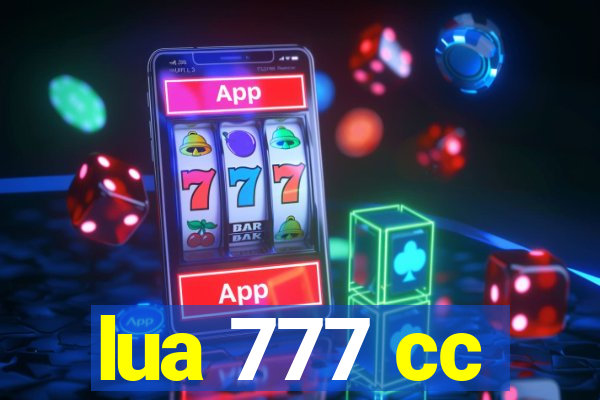 lua 777 cc