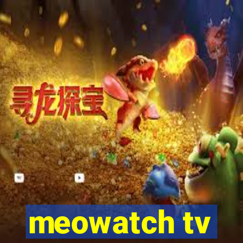 meowatch tv