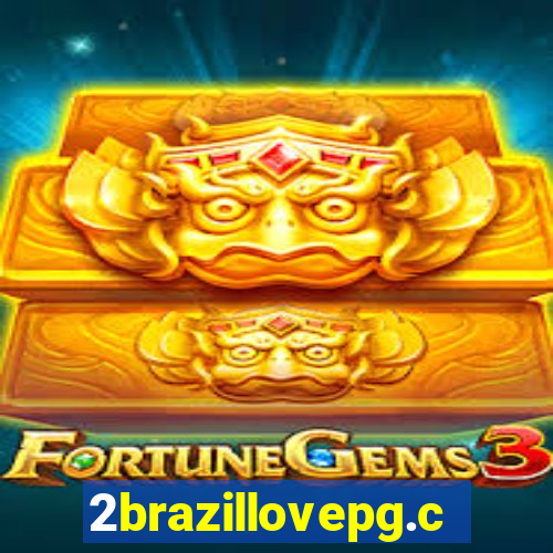 2brazillovepg.com