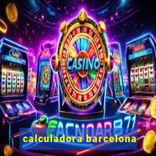 calculadora barcelona