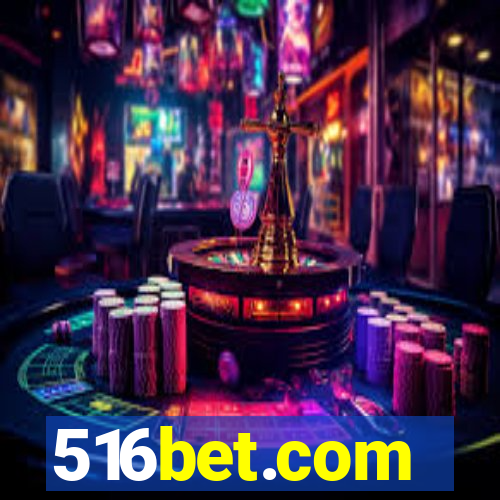 516bet.com