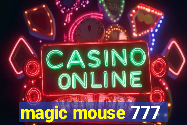 magic mouse 777