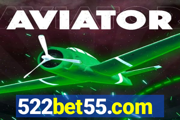 522bet55.com