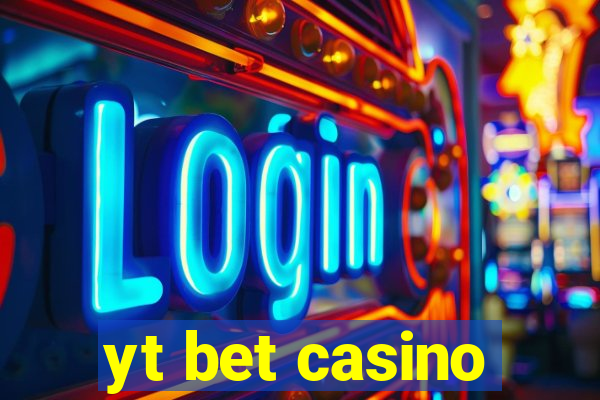 yt bet casino