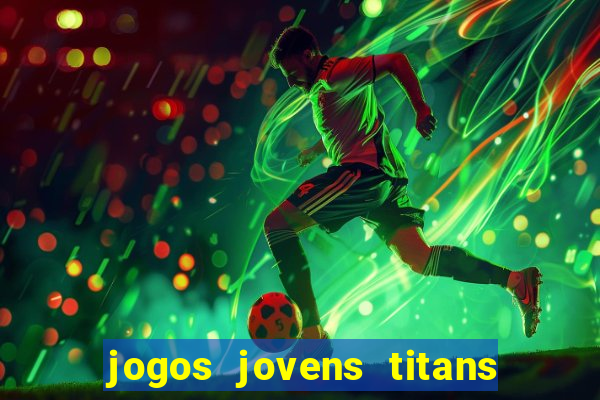 jogos jovens titans battle blitz