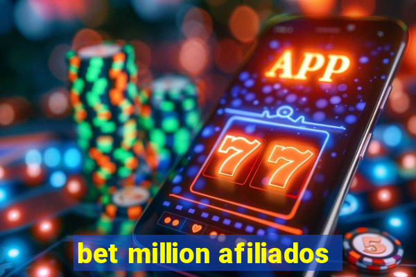 bet million afiliados