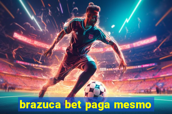 brazuca bet paga mesmo