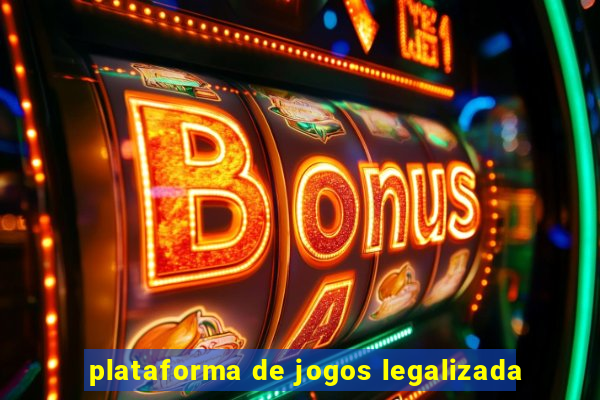 plataforma de jogos legalizada