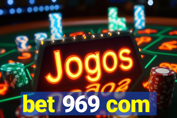 bet 969 com