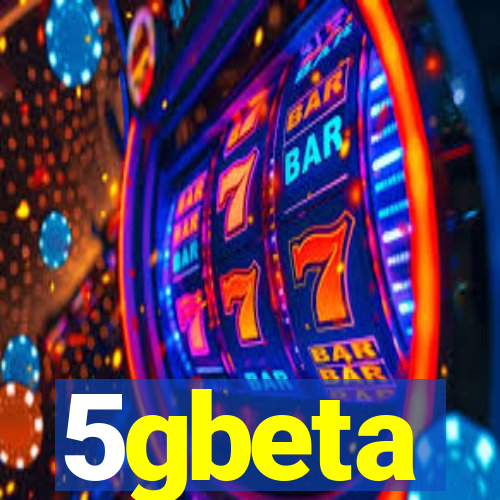 5gbeta