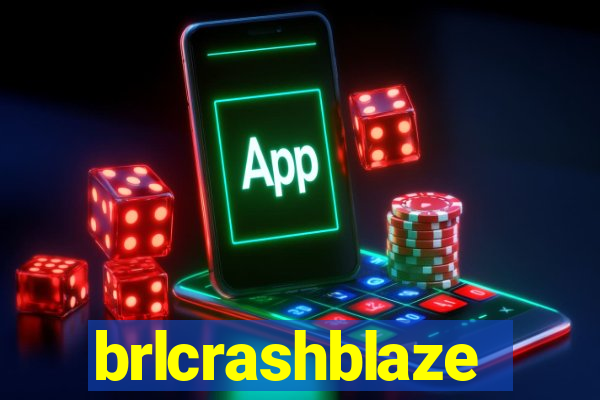 brlcrashblaze