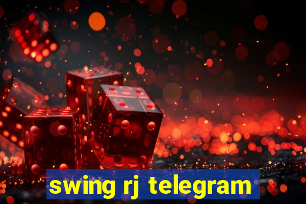 swing rj telegram