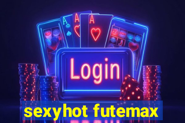 sexyhot futemax