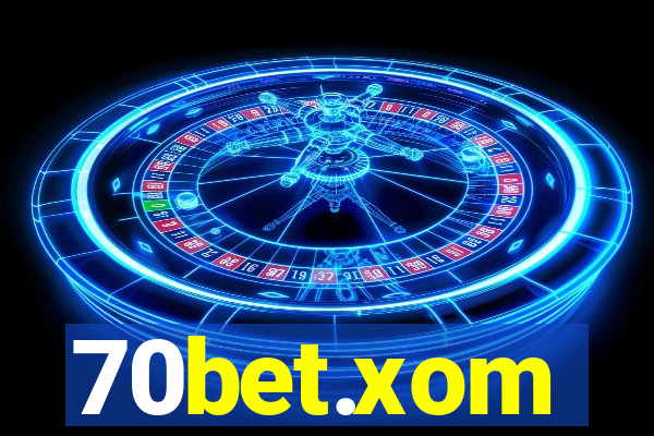 70bet.xom