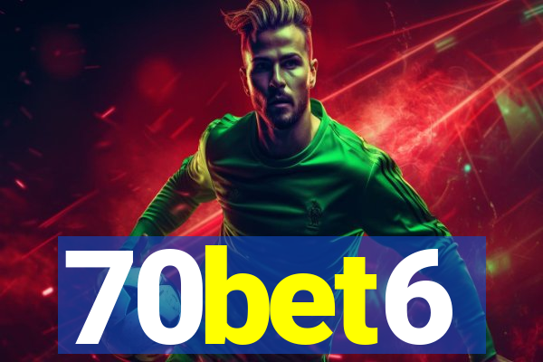 70bet6