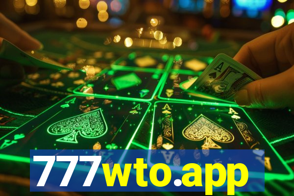 777wto.app