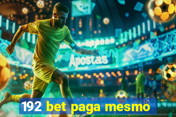 192 bet paga mesmo