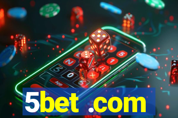 5bet .com