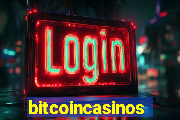 bitcoincasinos