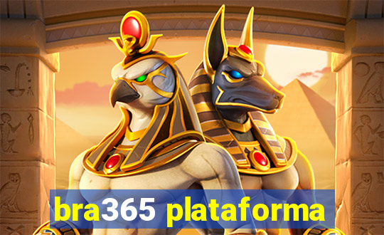 bra365 plataforma