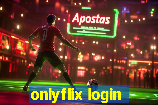 onlyflix login