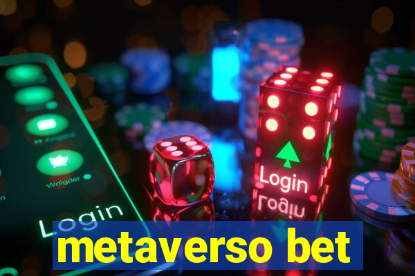 metaverso bet