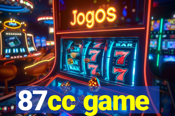 87cc game