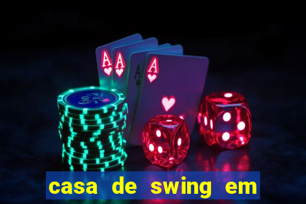 casa de swing em porto seguro