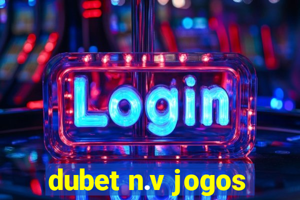 dubet n.v jogos