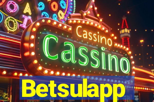 Betsulapp