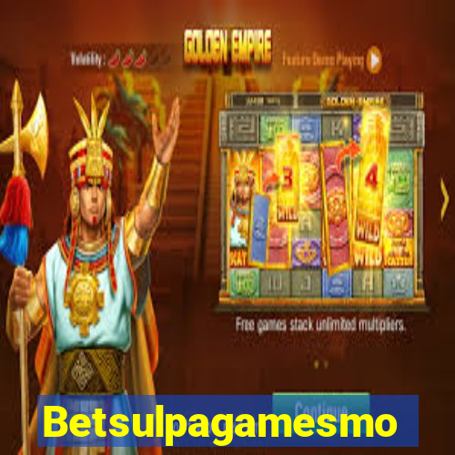 Betsulpagamesmo