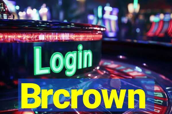 Brcrown