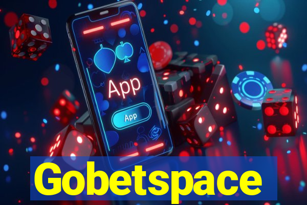 Gobetspace