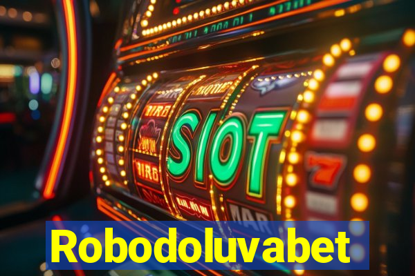 Robodoluvabet