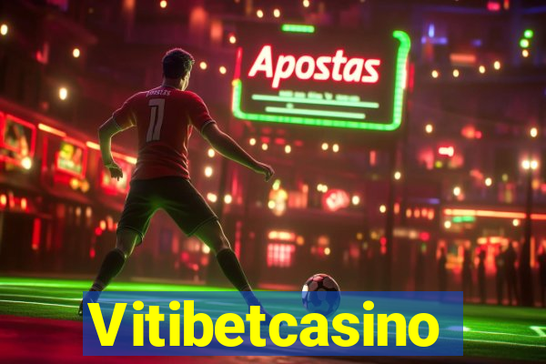 Vitibetcasino