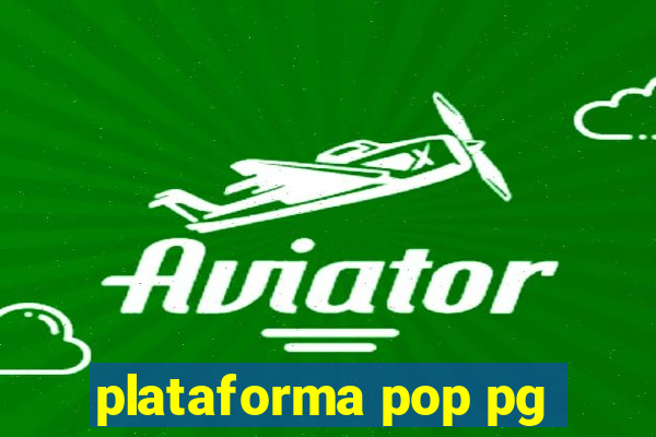 plataforma pop pg