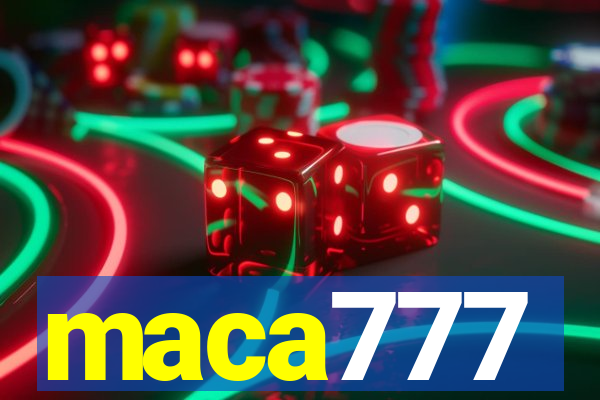 maca777