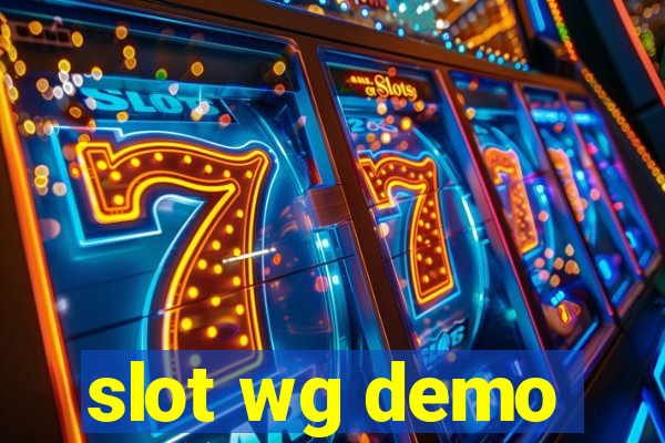 slot wg demo