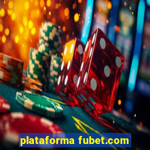 plataforma fubet.com