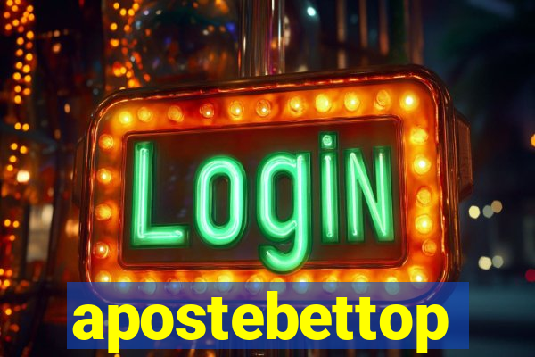 apostebettop