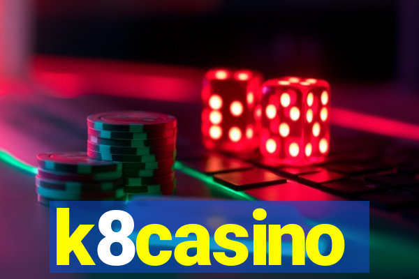 k8casino