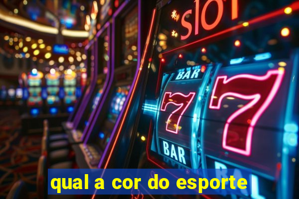 qual a cor do esporte