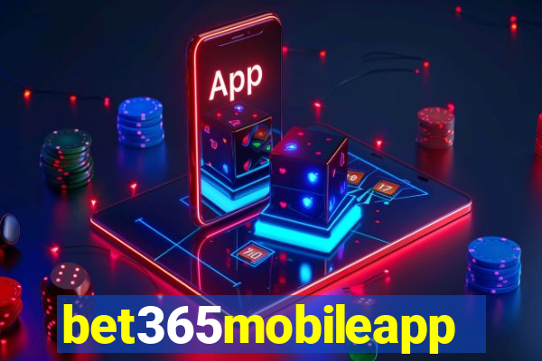 bet365mobileapp