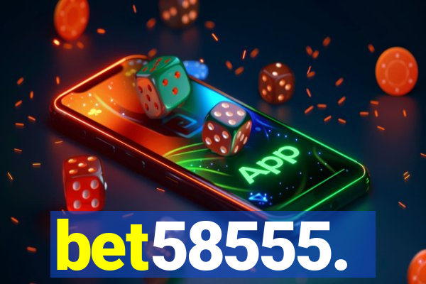 bet58555.