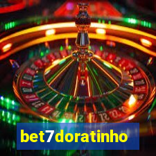 bet7doratinho