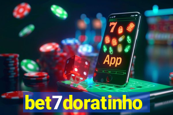 bet7doratinho