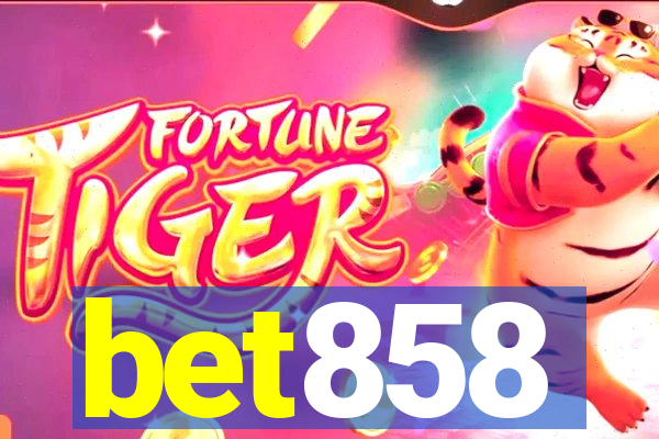 bet858